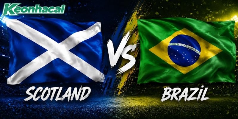 Nhận định Scotland vs Brazil, 5h 25/06: Định đoạt ngôi đầu