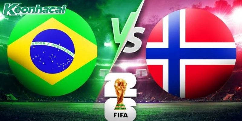 Soi kèo, tỷ lệ cược Brazil vs Na Uy 3h 6/7: Phá dớp lịch sử